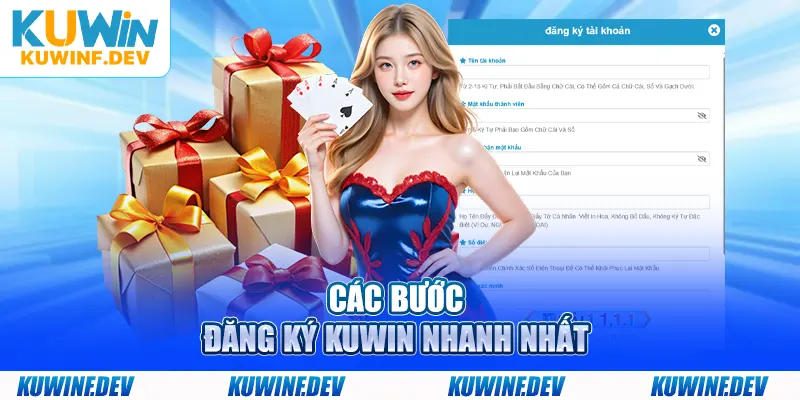 Các bước đăng ký KUWIN nhanh nhất