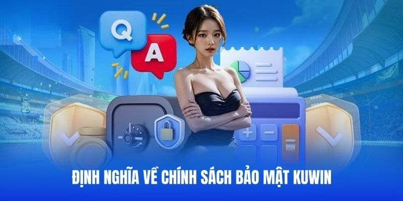 Khái quát chi tiết về quy định bảo mật